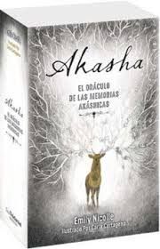 AKASHA. EL ORACULO DE LAS MEMORIAS AKASHICAS
