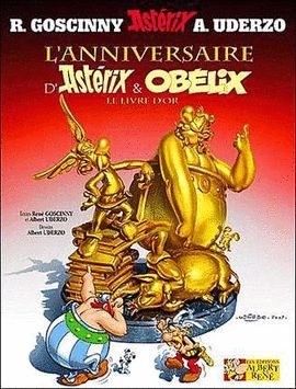 ANNIVERSAIRE D'ASTERIX ET OBELIX. LIVRE D'OR