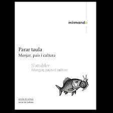 MIRMANDA 19-20. PARAR TAULA. MENJAR, PAÍS I CULTURA