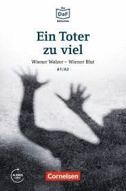 EIN TOTER ZU VIEL. WIENER WALZER - WIENER BLUT .   LEKTÜRE. NIVEAU A1-A2. AUDIOS