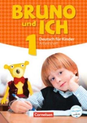 BRUNO UND ICH 1 - ARBEITSHEFT (LIBRO DE EJERCICIOS)