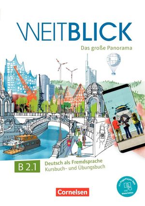 WEITBLICK B2.1 - KURS UND UBUNGSBUCH