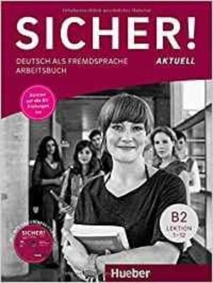 SICHER! AKTUELL B2 AB+CD ARBEITSBUCH