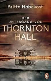 DER UNTERGANG VON THORNTOM HALL