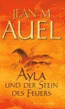 AYLA UND DER STEIN DES FEUERS