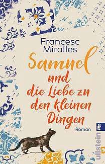 SAMUEL UND DIE LIEBE ZU DEN KLEINE DINGEN