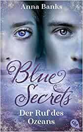 BLUE SECRETS. DER RUF DES OZEANS