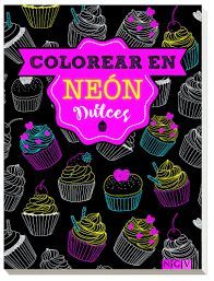 DULCES. COLOREAR EN NEON