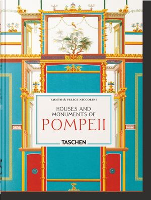 HOUSES AND MONUMENTS OF POMPEII