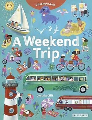 A WEEKEND TRIP