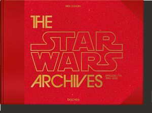 THE STAR WARS ARCHIVES 1999 2005