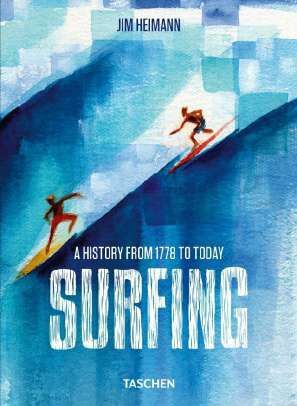 A HISTORY FROM 1778 TO TODAY SURFING