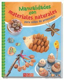 MANUALIDADES CON MATERIALES NATURALES