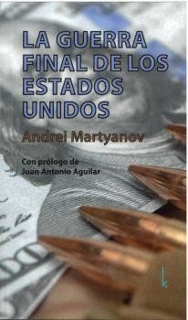 GUERRA FINAL DE LOS ESTADOS UNIDOS, LA