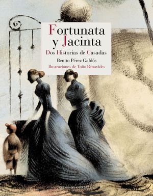 FORTUNATA Y JACINTA. TOMOS I Y II (ESTUCHE)