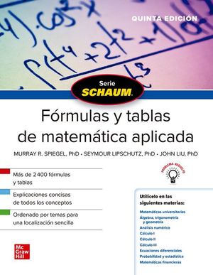 SCHAUM. FÓRMULAS Y TABLAS DE MATEMÁTICA APLICADA (5 ED.)