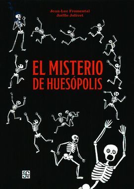 MISTERIO DE HUESÓPOLIS, EL