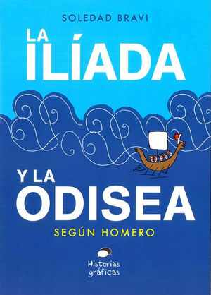 ILÍADA Y LA ODISEA SEGÚN HOMERO, LA