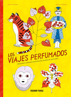 VIAJES PERFUMADOS, LOS