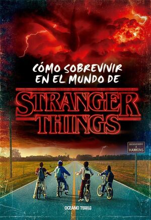 COMO SOBREVIVIR EN EL MUNDO DE STRANGER THINGS RUSTICA