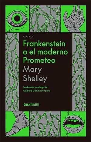 FRANKENSTEIN O EL MODERNO PROMETEO
