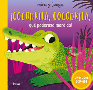 COCODRILA, COCODRILA, QUÉ PODEROSA MORDIDA!