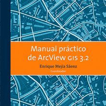 MANUAL PRÁCTICO DE ARCVIEW GIS 3.2