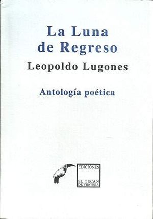 LUNA DE REGRESO,  LA