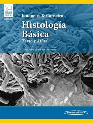 HISTOLOGÍA BÁSICA (13ª EDICIÓN)  VERSIÓN PAPEL + DIGITAL