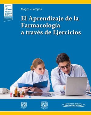 APRENDIZAJE DE LA FARMACOLOGÍA A TRAVÉS DE EJERCICIOS (+ E-BOOK), EL