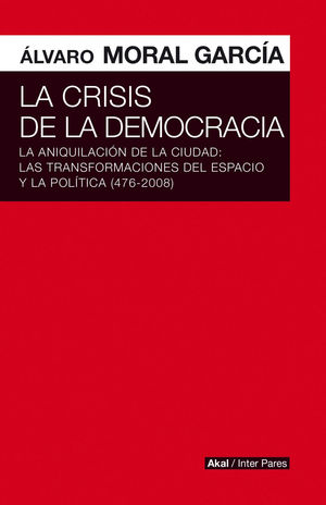 CRISIS DE LAS DEMOCRACIA, LA