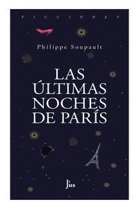 ÚLTIMAS NOCHES DE PARÍS, LAS