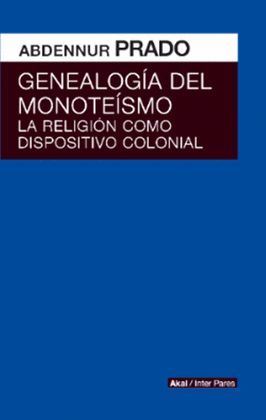 GENEALOGÍA DEL MONOTEISMO