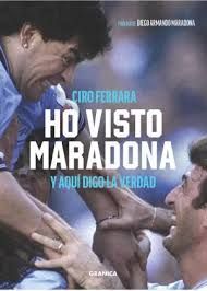 HO VISTO MARADONA Y AQUÍ DIGO LA VERDAD