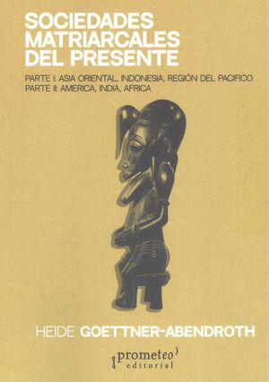 SOCIEDADES MATRIARCALES DEL PRESENTE