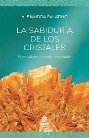 SABIDURIA DE LOS CRISTALES, LA