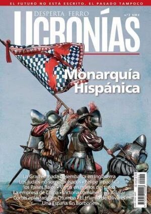 DFU UCRONÍAS 02 - MONARQUÍA HISPÁNICA