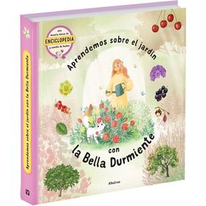 APRENDEMOS SOBRE EL JARDIN CON LA BELLA DURMIENTE