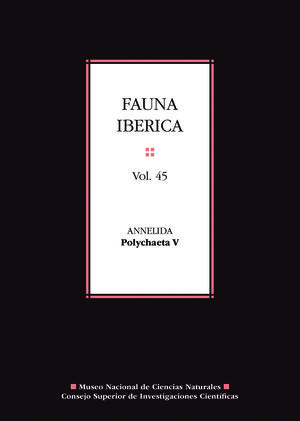 FAUNA IBÉRICA. VOL. 45, ANNELIDA : POLYCHAETA V
