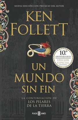 MUNDO SIN FIN, UN (10º ANIVERSARIO)