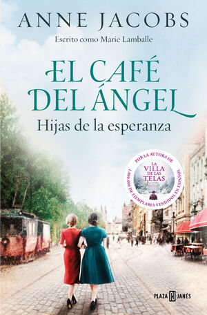 CAFÉ DEL ÁNGEL, EL. HIJAS DE LA ESPERANZA