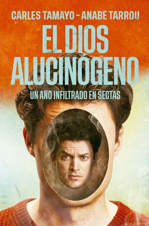 DIOS ALUCINÓGENO, EL