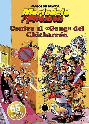 CONTRA EL GANG DEL CHICHARRÓN