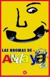 BROMAS DE ANDA YA, LAS (LLIBRE + CD)