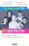 EN BUSCA DEL TIO IN-PERFECTO