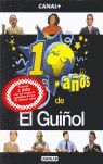 10 AÑOS DE EL GUIÑOL (LLIBRE + DVD)