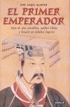 PRIMER EMPERADOR, EL