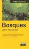 BOSQUES CON ENCANTO