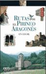 RUTAS POR EL PIRINEO ARAGONES EN COCHE