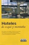 HOTELES DE ESQUI Y MONTAÑA 2005